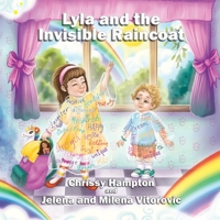 Lyla and the Invisible Raincoat 0645364126 Book Cover