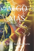ALGO MÁS (Spanish Edition) B0DYJFHWZS Book Cover