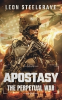 Apostasy (The Perpetual War) 1739185811 Book Cover