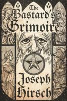 The Bastard's Grimoire 161296723X Book Cover