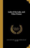 Lady of the Lake, and Other Poems B001QU704W Book Cover