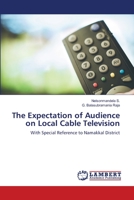 The Expectation of Audience on Local Cable Television 620319865X Book Cover