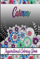 Carmen Inspirational Coloring Book: An adult Coloring Book with Adorable Doodles, and Positive Affirmations for Relaxaiton. 30 designs , 64 pages, matte cover, size 6 x9 inch , B08KJ554GK Book Cover