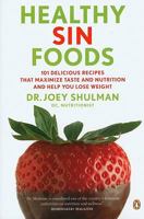 Healthy Sin Foods: Decadence Without The Guilt 0670069264 Book Cover