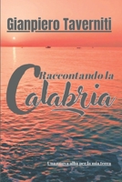 Raccontando la Calabria: Una nuova alba per la mia terra B0CKZGWM1Z Book Cover