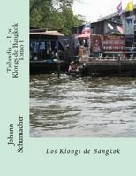 Tailandia - Los Klongs de Bangkok 1983987573 Book Cover