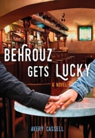 Behrouz Gets Lucky 1627781706 Book Cover