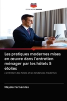 Les pratiques modernes mises en oeuvre dans l'entretien ménager par les hôtels 5 étoiles 6202573864 Book Cover