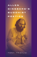 Allen Ginsberg's Buddhist Poetics 0809331268 Book Cover