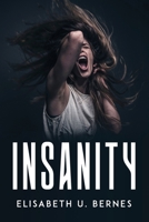 Insanity 1805100114 Book Cover
