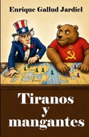 Tiranos y mangantes: Biografías cómicas B08B73YV26 Book Cover