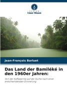 Das Land der Bamiléké in den 1960er Jahren (German Edition) 6630215060 Book Cover