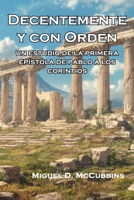 Decentemente y con Orden (Spanish Edition) 1630735647 Book Cover