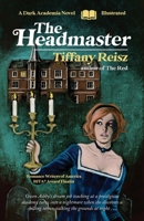 The Headmaster: A Dark Academia Novel 1949769674 Book Cover