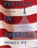 Politics In America 013192883X Book Cover