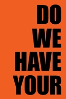Do We Have Your Attention B0GYSB8MV2 Book Cover