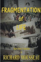 Fragmentation of Life 1927393469 Book Cover