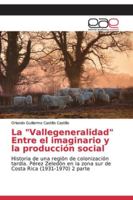 La Vallegeneralidad Entre el imaginario y la producción social 6200329451 Book Cover