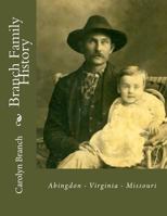 Branch Family History 1540666328 Book Cover