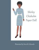 Shirley Chisholm Paper Doll 1984173839 Book Cover