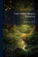 The Three Brave Princes 1176050559 Book Cover