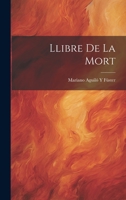 Llibre de La Mort - Primary Source Edition 1020702273 Book Cover