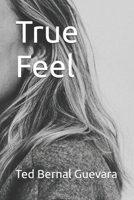 True Feel 1461054966 Book Cover