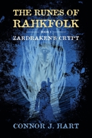 Zardraken's Crypt (The Runes of Rahkfolk) 1736065807 Book Cover