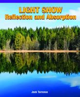 Light Show: Reflection and Absorption 1435829743 Book Cover