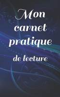 Mon carnet pratique: de lecture (French Edition) B083XTG5C7 Book Cover