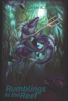 Rumblings in the Reef 1734912952 Book Cover