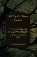 The Hands of Mr. Ottermole 1447404351 Book Cover