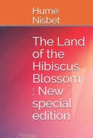 The Land of the Hibiscus Blossom 1546915133 Book Cover