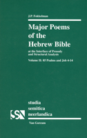 Major Poems of the Hebrew Bible: At the Interface of Prosody and Structural Analysis (Major Poems of the Hebrew Bible, Volume 2) 9023233816 Book Cover