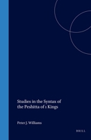 Studies in the Syntax of the Peshitta of 1 Kings (Monographs of the Peshitta Institute Leiden) 9004119787 Book Cover