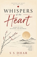 Whispers of the Heart: Poems on Love, Devotion, and Becoming B0GMX9TFMN Book Cover