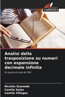 Analisi della trasposizione su numeri con espansione decimale infinita (Italian Edition) 6206962598 Book Cover