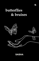 Butterflies & Bruises B0FH2RVPM9 Book Cover