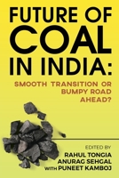 Future of Coal in India: Smooth Transition or Bumpy Road Ahead? 1648288456 Book Cover