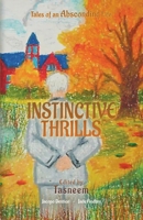 Instinctive Thrills 9366171451 Book Cover