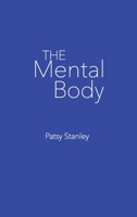 The Mental Body 1732619387 Book Cover
