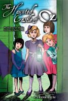 The Haunted Castle of Oz 1733715134 Book Cover