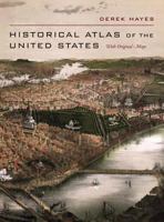 Historical Atlas of the United States 0520250362 Book Cover