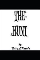 The Hunt: A Serial Murder Ghost Story 1097111989 Book Cover