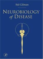 Neurobiology of Disease 0120885921 Book Cover
