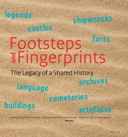 Footsteps and Fingerprints: the Legacy of a Shared History 9040077037 Book Cover
