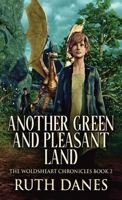 Another Green and Pleasant Land 4824145619 Book Cover