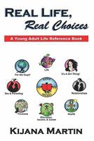 Real Life, Real Choices 0984321004 Book Cover