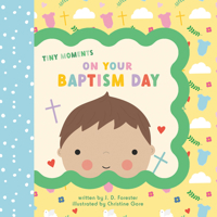 On Your Baptism Day (Tiny Moments) 0593750527 Book Cover