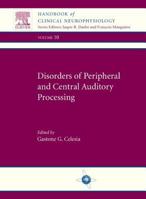 Disorders of Peripheral and Central Auditory Processing: Volume 10 0702053104 Book Cover